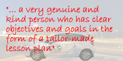 Testimonial from a Bury St Edmunds pupil: a very genuine and kind person who has clear objectives and goals in the form of a tailor-made lesson plan